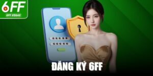 Đăng Ký 6FF