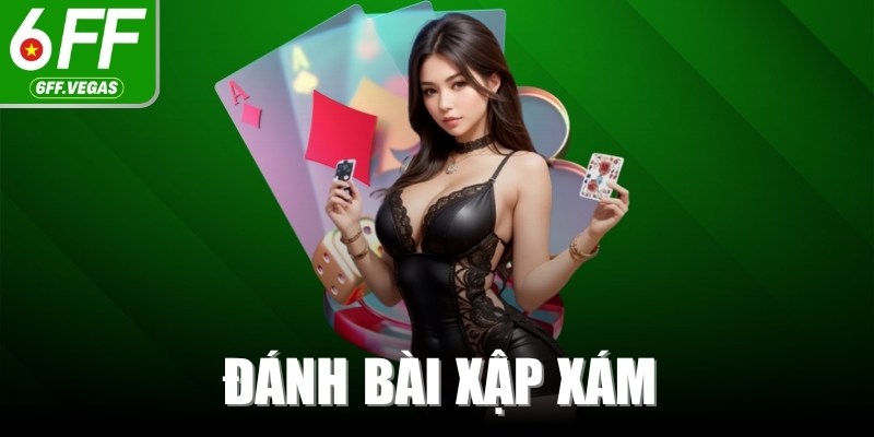 Đánh Bài Xập Xám