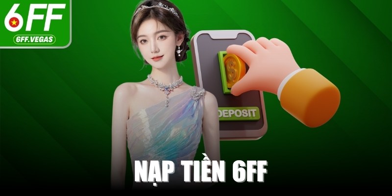 Nạp Tiền 6FF