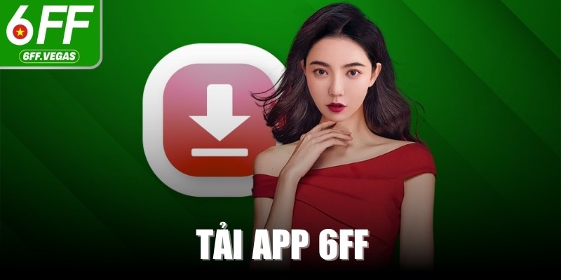 Tải App 6FF